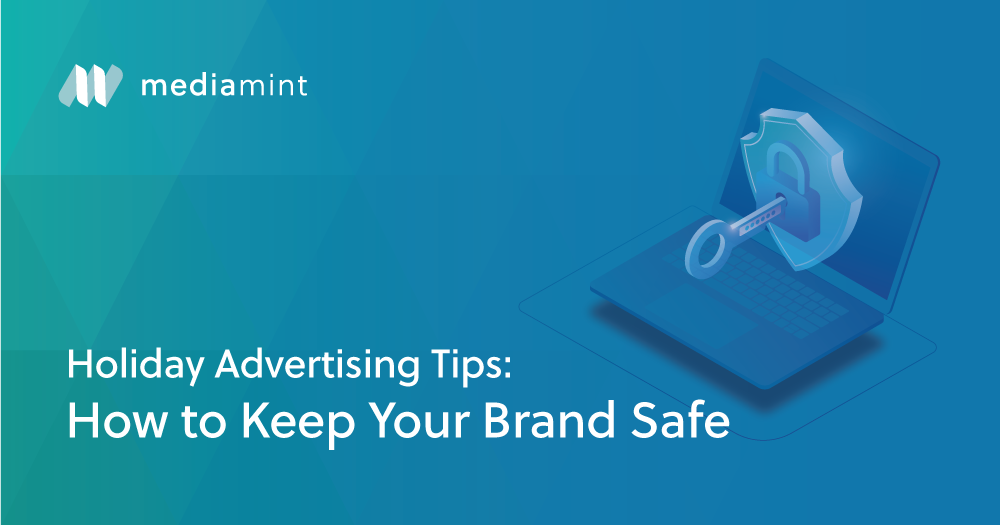 Holiday Advertising Tips: How to Keep Your Brand Safe