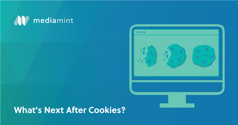 What’s Next After Cookies?